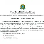 Portaria do GSI no Diário Oficial cita "Fulano de Tal" e "Cicrano" em nomeações da segurança de Lula