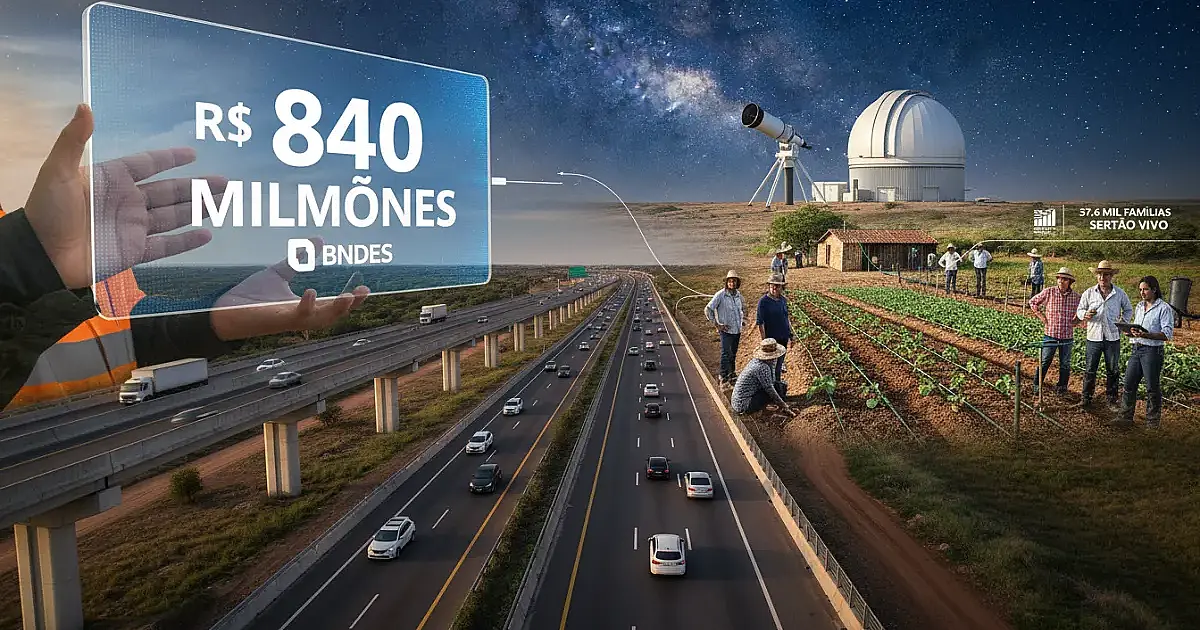 BNDES libera R$ 840 milhões para transformar infraestrutura e agronegócio na Paraíba